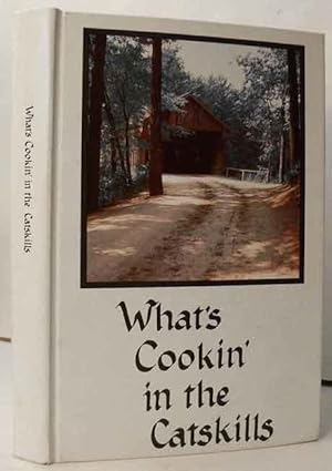 WHAT'S COOKIN' IN THE CATSKILLS
