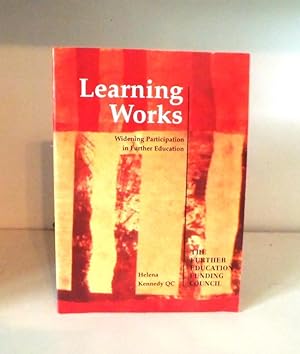 Learning Works : Widening Participation In Further Education