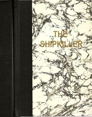 Scott, Justin | Shipkiller | Signed & Numbered Limited Edition Book