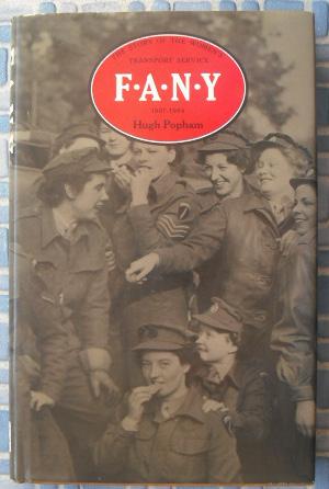 Immagine del venditore per F.A.N.Y.: The Story of the Women's Transport Service, 1907-1984 venduto da Beach Hut Books