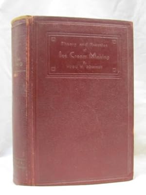 Image du vendeur pour Theory and Practice of Ice Cream Making mis en vente par Princeton Antiques Bookshop