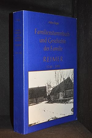 Familienstammbuch Und Geschichte der Familie Reimer 1740-1995