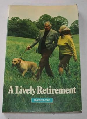 Image du vendeur pour A Lively Retirement mis en vente par H4o Books