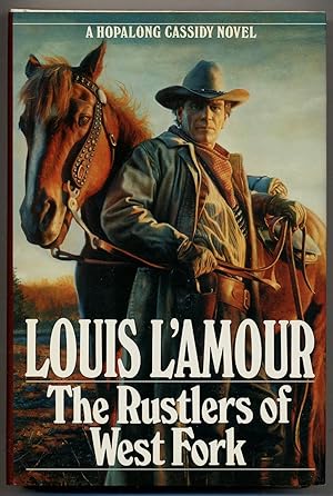 Seller image for The Rustlers of West Fork: A Hopalong Cassidy Novel for sale by Between the Covers-Rare Books, Inc. ABAA