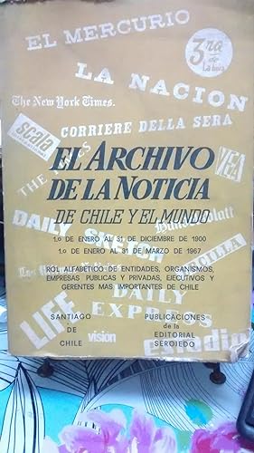 El Archivo de la Noticia de Chile y el mundo. 1º de enero al 31 de diciembre de 1900 / 1º de ener...