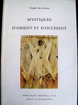 Imagen del vendedor de Mystique d'Orient et d'Occident. a la venta por Le Chemin des philosophes