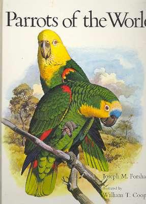 Imagen del vendedor de Parrots of the World. [Pacific Distribution; Afro-Asian Distribution; South American Distribution] a la venta por Joseph Valles - Books