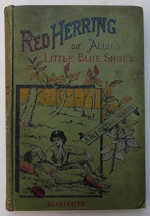 Seller image for Red Herring - or Allie's Little Blue Shoes - A Tale for Young Readers for sale by C. Parritt