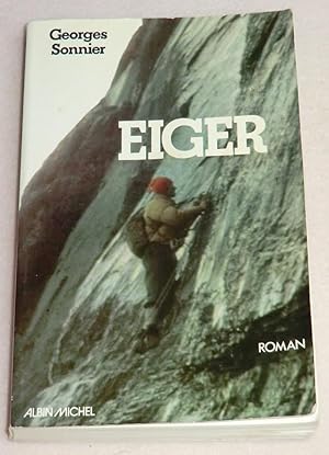 Imagen del vendedor de EIGER - Roman a la venta por LE BOUQUINISTE