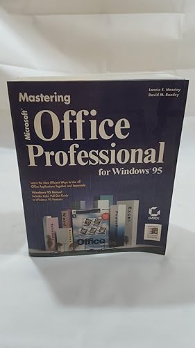 Imagen del vendedor de MASTERING MICROSOFT OFFICE PROFESSIONAL: FOR WINDOWS 95. a la venta por Cambridge Rare Books