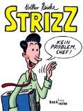 Seller image for Strizz : Das erste Jahr - Kein Problem Chef. for sale by Auf Buchfhlung
