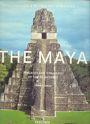 Seller image for THE MAYA - PALACES AND PYRAMIDS OF THE RAINFOREST for sale by Libreria 7 Soles