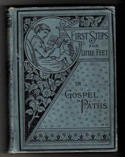 First Steps for Little Feet in Gospel Paths