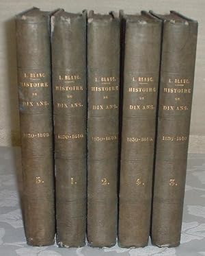 Revolution Francaise Histoire de Dix Ans 1830 - 1840 Tome Premiere Deuxieme Troisieme Quatrieme e...