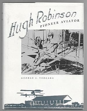 HUGH ROBINSON Pioneer Aviator
