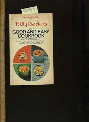 Imagen del vendedor de Betty Crocker's Good and Easy Cookbook [Pie Shaped Photo Collage cover] 650 Thoroughly Tested Recipes , Delicious Easy to Fix Dishes for Breatkfast Lunch and Dinner [Cook book, Fresh Ideas, Traditional Fare, Cooking Instructions & Techniques explained] a la venta por GREAT PACIFIC BOOKS