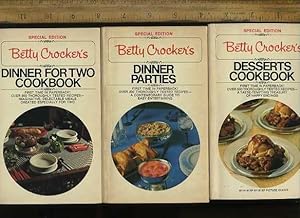 Seller image for Betty Crocker's Special Edition : Desserts Cookbook 1975 / Dinner Parties 1975 / Dinner for Two Cookbook 1977 [group of Wonderful Cookbooks to Try and Taste, Great Menu ideas] for sale by GREAT PACIFIC BOOKS