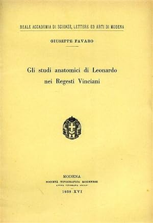 Bild des Verkufers fr Gli studi anatomici di Leonardo da Vinci nei Regesti Vinciani. zum Verkauf von FIRENZELIBRI SRL