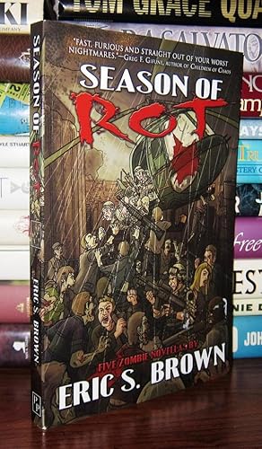 Imagen del vendedor de SEASON OF ROT Five Zombie Novellas a la venta por Rare Book Cellar