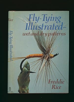 Seller image for Fly Tying Illustrated; Wet and Dry Patterns for sale by Little Stour Books PBFA Member