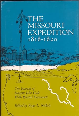 Seller image for The Missouri Expedition 1818-1820 for sale by Frank Hofmann