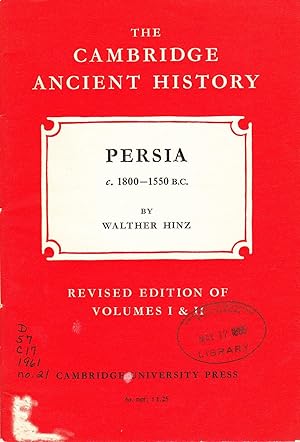 The Cambridge Ancient History: Persia C. 1800 - 1550 B.C.