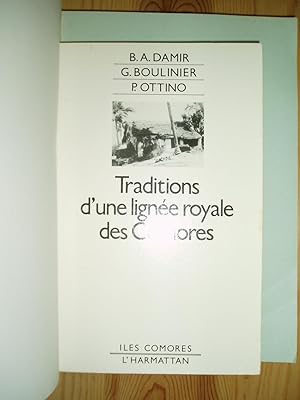 Traditions dune lignée royale des Comores : lInya Fwambaya de Ngazidja [bound together with one...