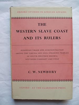 Imagen del vendedor de The Western Slave Coast and Its Rulers: European Trade and Administration among the Yoruba and Adja-speaking Peoples .,. a la venta por Expatriate Bookshop of Denmark