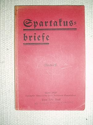 Spartakusbriefe, herausgegeben von der Kommunistischen partei Deutschlands (Spartakusbund) (Neudr...