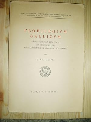 Florilegium gallicum : Untersuchungen und Texte zur Geschichte der mittellateinischen Florilegien...