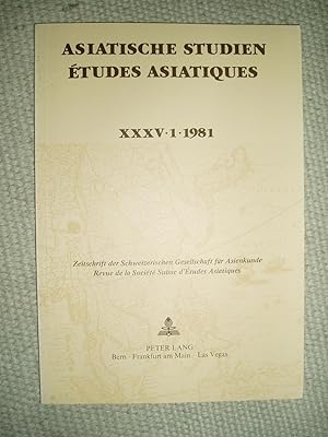 Seller image for Asiatischen Studien / tudes asiatiques : Zeitschrift des Schweizerischen Gesellschaft fr Asienkunde : XXXV : 1 : 1981 for sale by Expatriate Bookshop of Denmark