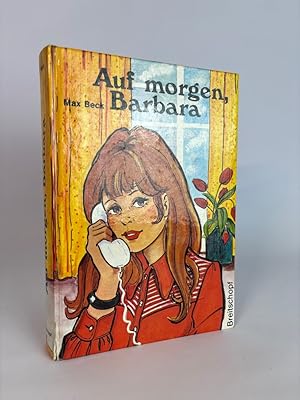 Imagen del vendedor de Auf Morgen Barbara a la venta por ANTIQUARIAT Franke BRUDDENBOOKS