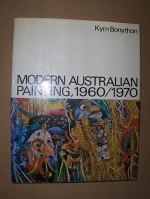 MODERN AUSTRALIAN PAINTING, 1960/1970.