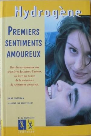 Bild des Verkufers fr Premiers sentimenst amoureux. Des dsirs nouveaux aux premires histoires d'amour, un livre qui traite de la naissance du sentiment amoureux. zum Verkauf von Librairie les mains dans les poches