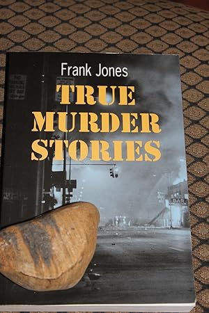 Seller image for True Murder Stories for sale by Wagon Tongue Books