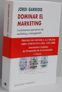 Imagen del vendedor de DOMINAR EL MARKETING. Fundamentos operativos de marketing y management a la venta por EL RINCN ESCRITO