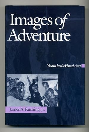 Seller image for Images of Adventure: Ywain in the Visual Arts for sale by George Longden
