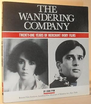 The Wandering Company - Twenty-One Years of Merchant Ivory Films