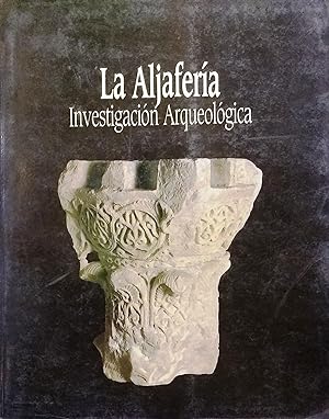 La Aljafería. Investigación Arqueológica