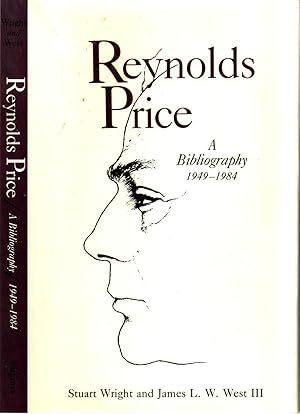 Seller image for REYNOLDS PRICE: A BIBLIOGRAPHY 1949 - 1984. for sale by Monroe Stahr Books