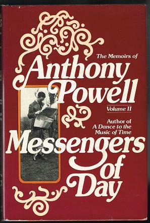 Messengers of Day: The Memoirs of Anthony Powell, Volume II / 2 / Two