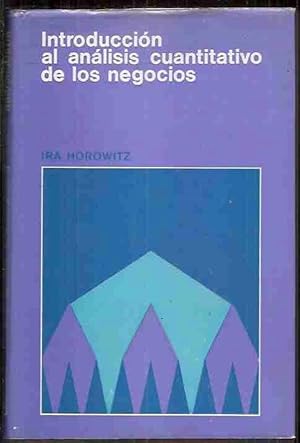 Seller image for INTRODUCCIN AL ANLISIS CUANTITATIVO DE LOS NEGOCIOS for sale by Desvn del Libro / Desvan del Libro, SL