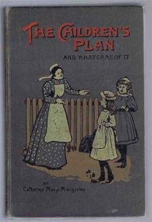 The Children's Plan and What Came Of It