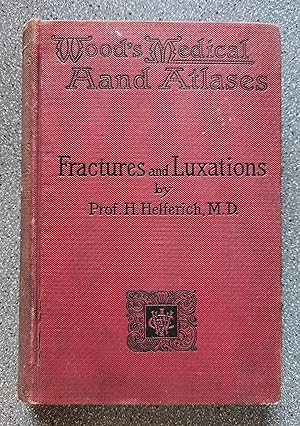 Atlas of Traumatic Fractures and Luxations