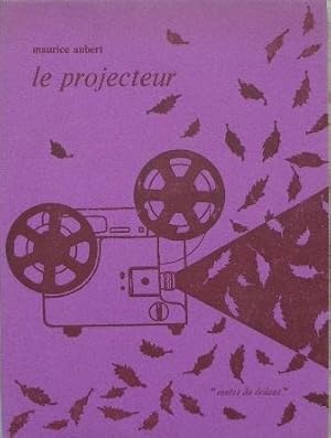 Seller image for Le projecteur. for sale by Librairie les mains dans les poches