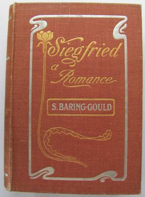 Bild des Verkufers fr Siegfried, a Romance; zum Verkauf von BOOKS & THINGS