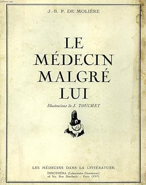 Bild des Verkufers fr LE MEDECIN MALGRE LUI, COMEDIE EN 3 ACTES zum Verkauf von Le-Livre