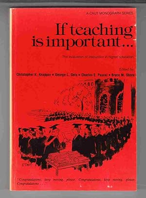 Imagen del vendedor de If Teaching is Important . The Evaluation of Instruction in Higher Education a la venta por Riverwash Books (IOBA)