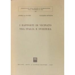 Immagine del venditore per I rapporti di vicinato tra Italia e Svizzera venduto da Libreria Antiquaria Giulio Cesare di Daniele Corradi