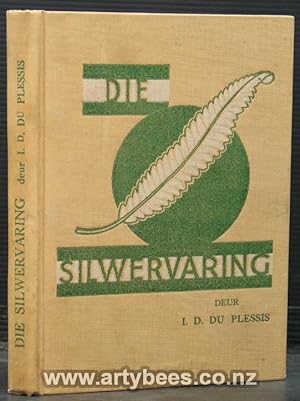 Seller image for Die Silwervaring 'n Rugby-Verhaal (vervolg Van Die Springbok) for sale by Arty Bees Books